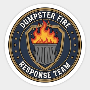 dumpster-fire-response-team Sticker